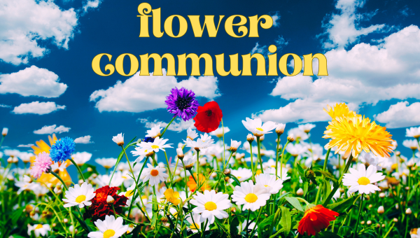 Flower Communion