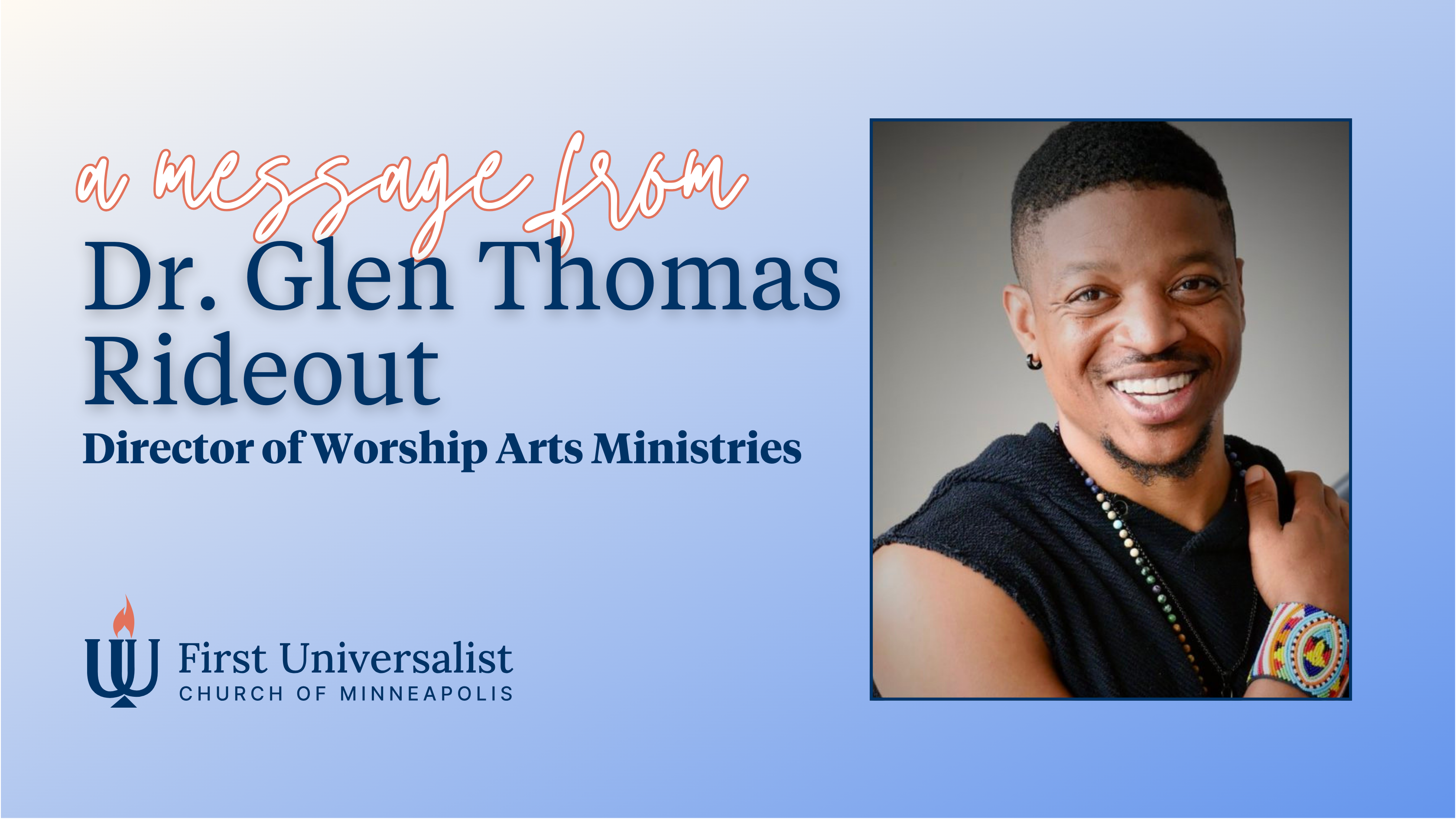 A message from Dr. Glen Thomas, Director of Worship Arts Ministries