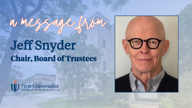 A message from Jeff Snyder Chair, Board of Trustees