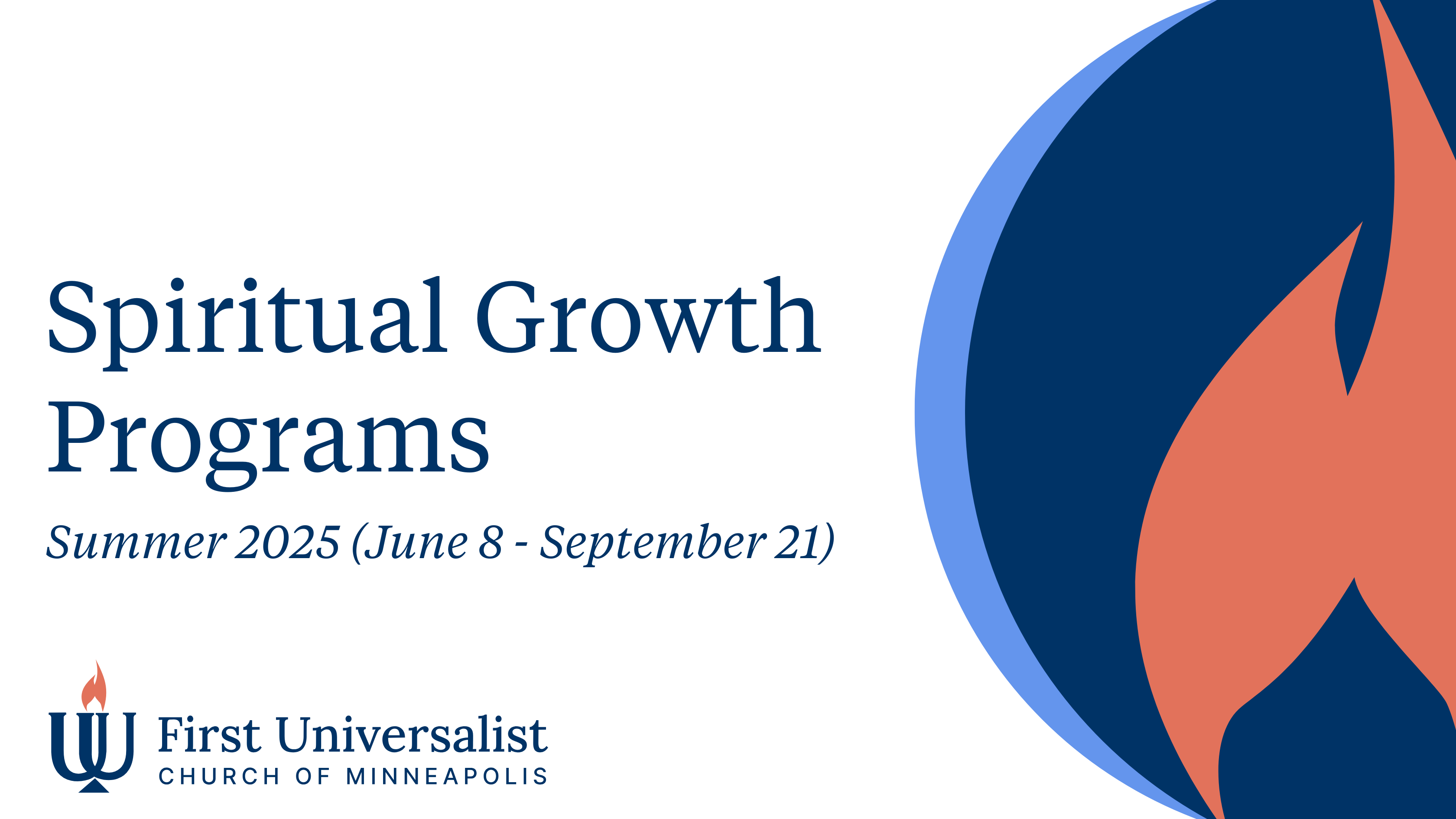 Spiritual Growth Programs Summer 2025: June 8 - September 21