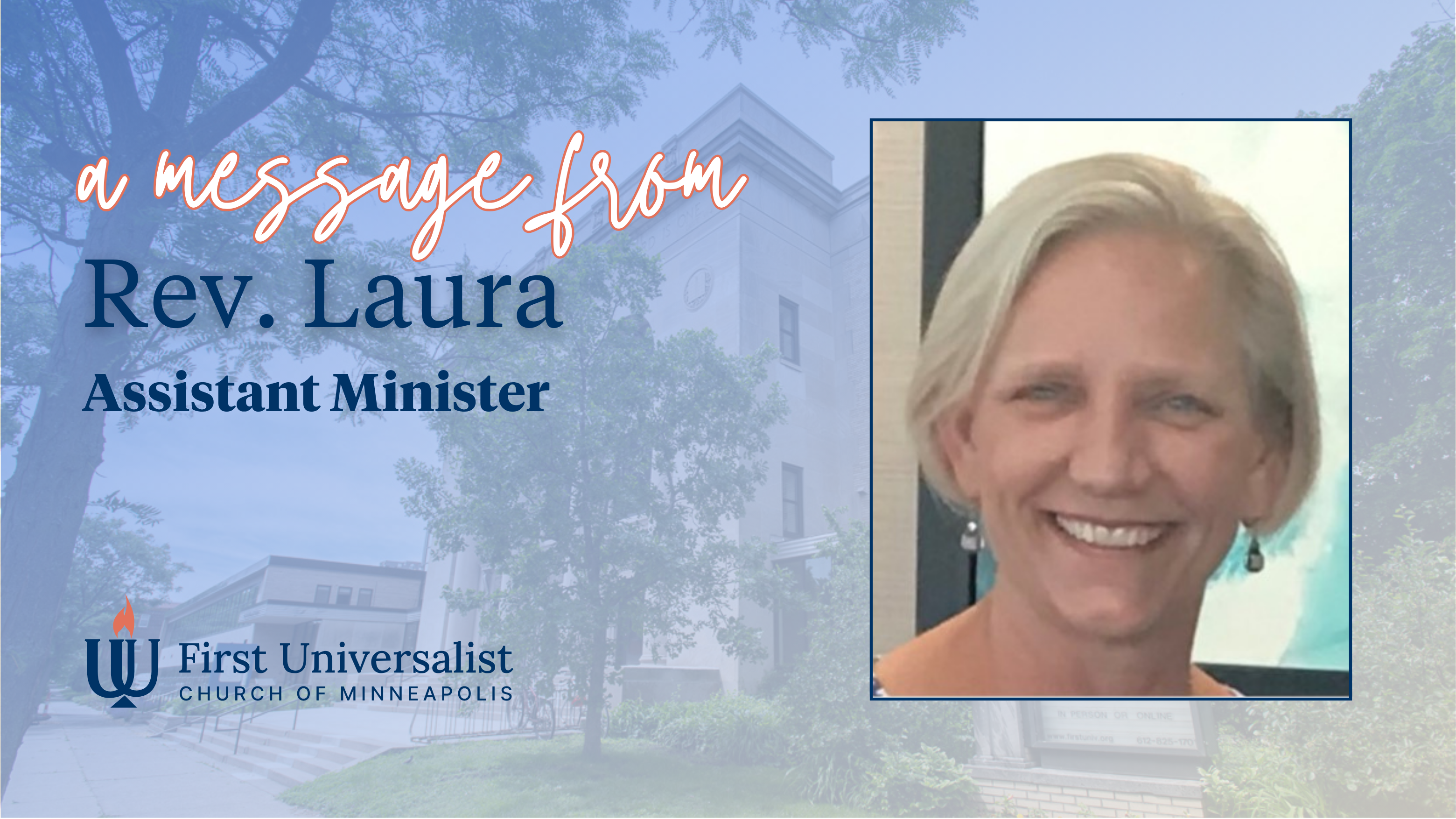 A Message from Rev. Laura, Assistant Minister